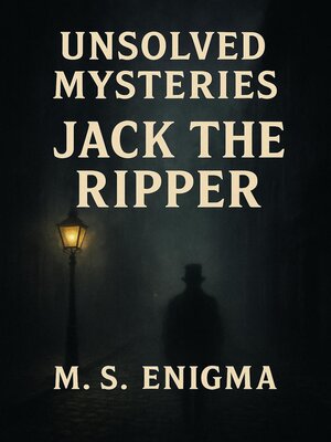 cover image of Unsolved Mysteries Jack the Ripper